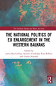 Book cover of: National Politics of EU Enlargement in the Western Balkans. By: James Ker-Lindsay