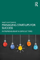 Book cover of: Managing Start-ups for Success. By: Rajat K. Baisya