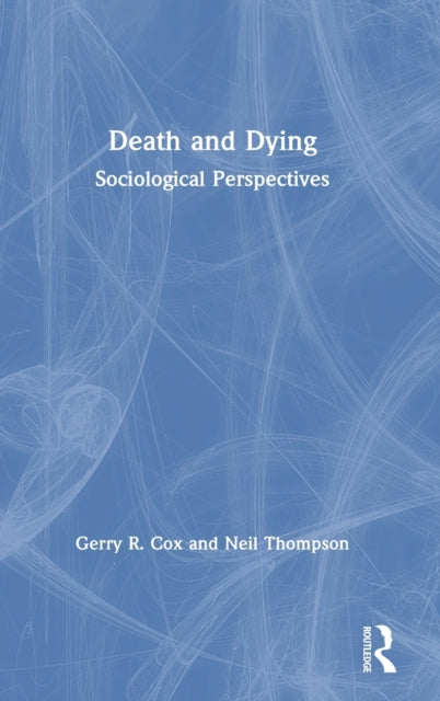 Book cover of: Death and Dying. By: Gerry R. Cox