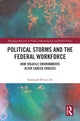 Book cover of: Political Storms and the Federal Workforce. By: Susannah Bruns Ali
