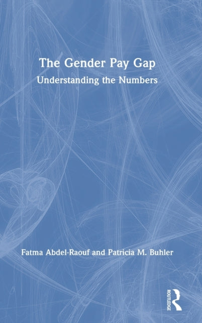 Book cover of: Gender Pay Gap. By: Fatma Abdel-Raouf