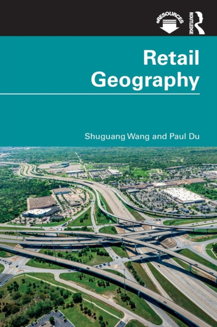 Book cover of: Retail Geography. By: Shuguang Wang