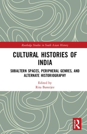 Cultural Histories of India