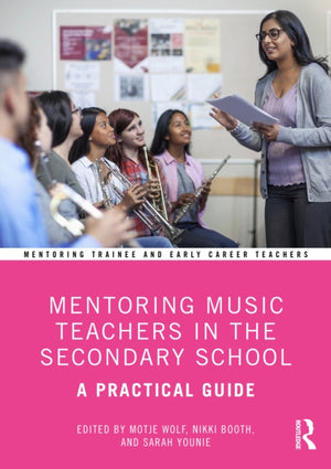 Mentoring Music Teachers in the Secondary School
