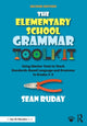 Book cover of: Elementary School Grammar Toolkit. By: Sean Ruday