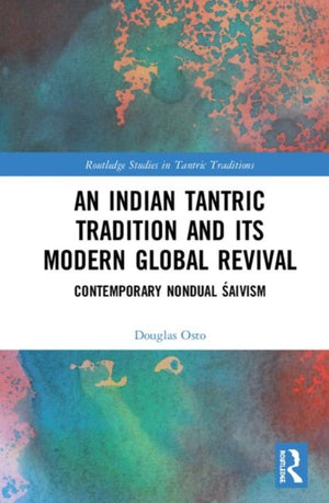 Indian Tantric Tradition and Its Modern Global Revival