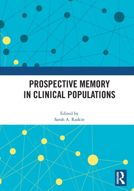 Prospective Memory in Clinical Populations
