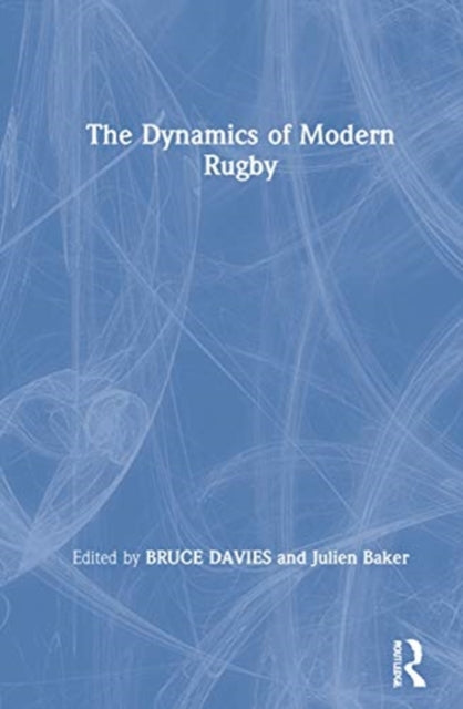 Book cover of: Dynamics of Modern Rugby. By: Bruce Davies
