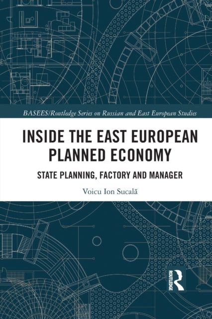 Book cover of: Inside the East European Planned Economy. By: Voicu Ion Sucala