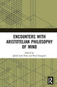 Book cover of: Encounters with Aristotelian Philosophy of Mind. By: Pavel Gregoric