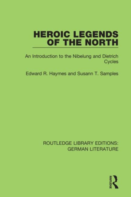 Book cover of: Heroic Legends of the North. By: Edward R. Haymes