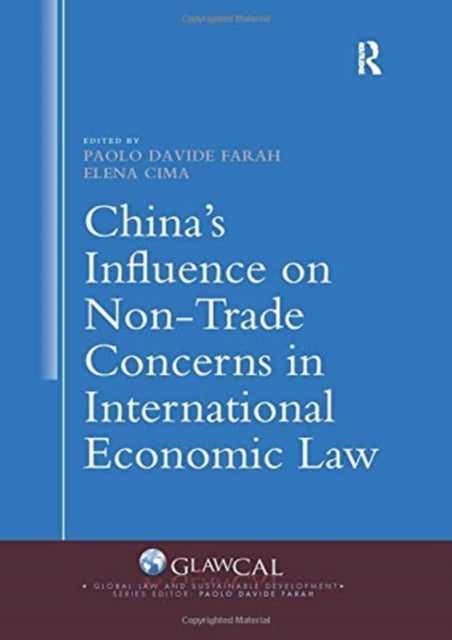 Book cover of: China's Influence on Non-Trade Concerns in International Economic Law. By: Paolo Davide Farah