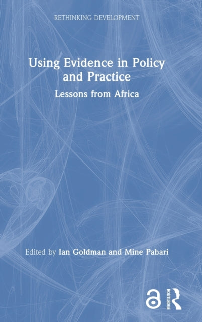 Book cover of: Using Evidence in Policy and Practice. By: Ian Goldman