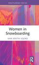 Book cover of: Women in Snowboarding. By: Mari Kristin Sisjord