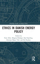 Book cover of: Ethics in Danish Energy Policy. By: Finn Arler