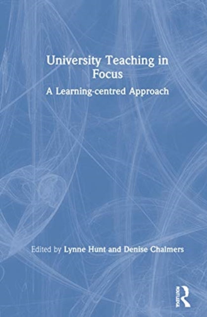 Book cover of: University Teaching in Focus. By: Lynne Hunt