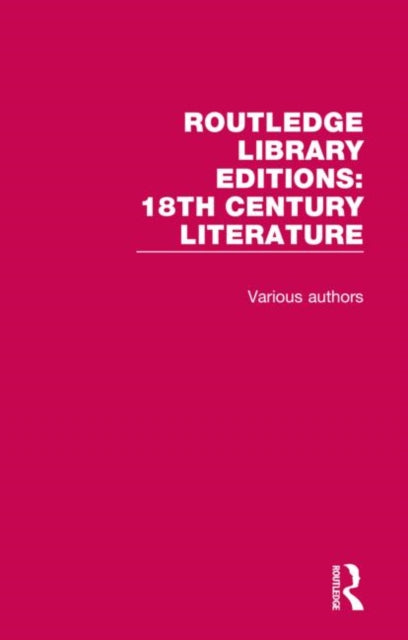 Book cover of: Routledge Library Editions: 18th Century Literature