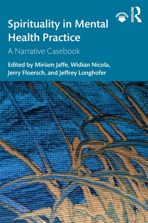 Spirituality in Mental Health Practice