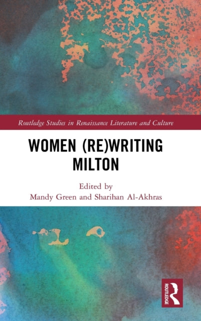 Book cover of: Women (Re)Writing Milton. By: Mandy Green