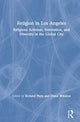 Book cover of: Religion in Los Angeles. By: Richard W. Flory