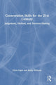 Book cover of: Conservation Skills for the 21st Century. By: Chris Caple