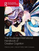 Book cover of: Routledge International Handbook of Creative Cognition. By: Linden J. Ball