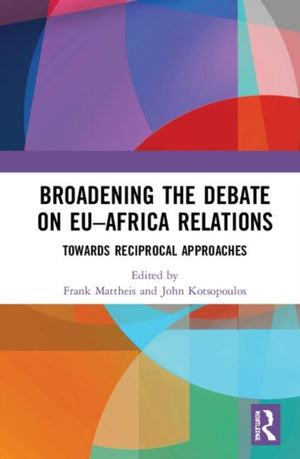 Broadening the Debate on EU–Africa Relations