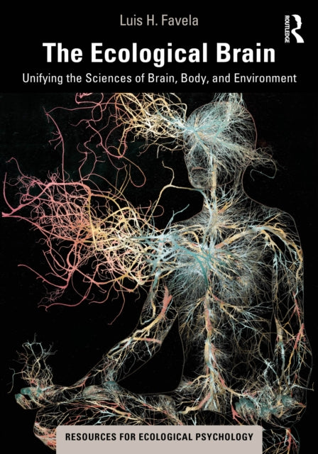 Book cover of: Ecological Brain. By: Luis H. Favela