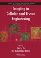 Book cover of: Imaging in Cellular and Tissue Engineering. By: Hanry Yu