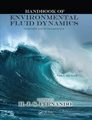 Handbook of Environmental Fluid Dynamics, Volume One