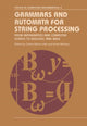 Book cover of: Grammars and Automata for String Processing. By: Carlos Martin-Vide