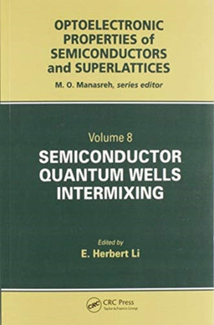 Semiconductor Quantum Well Intermixing