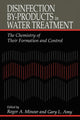 Book cover of: Disinfection By-Products in Water TreatmentThe Chemistry of Their Formation and Control