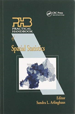 Practical Handbook of Spatial Statistics
