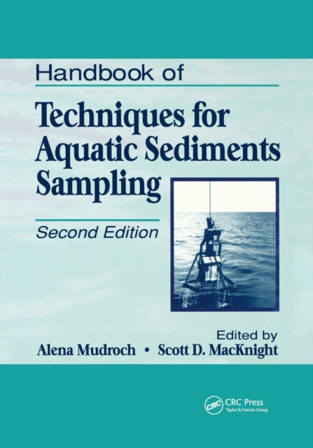 Book cover of: Handbook of Techniques for Aquatic Sediments Sampling. By: Alena Mudroch