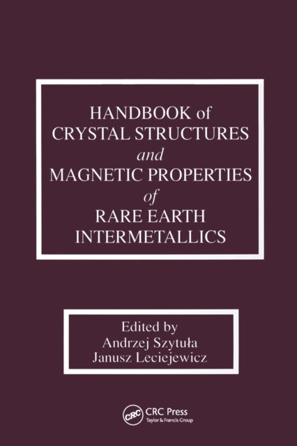 Book cover of: Handbook of Crystal Structures and Magnetic Properties of Rare Earth Intermetallics