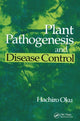 Book cover of: Plant Pathogenesis and Disease Control