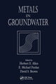 Book cover of: Metals in Groundwater