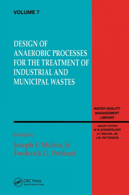 Book cover of: Design of Anaerobic Processes for Treatment of Industrial and Muncipal Waste, Volume VII