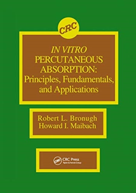Book cover of: In Vitro Percutaneous Absorption. By: Robert L. Bronaugh