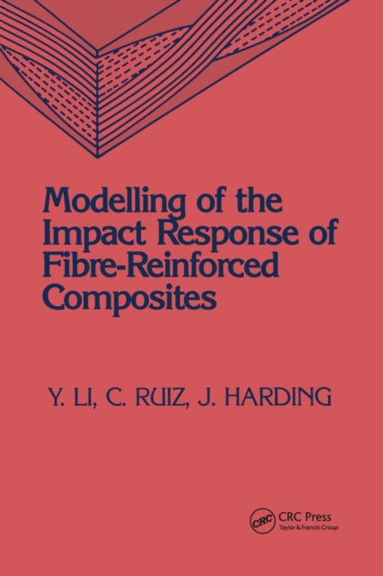 Book cover of: Modeling of the Impact Response of Fibre-Reinforced Composites