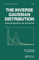 Book cover of: Inverse Gaussian Distribution. By: Raj Chhikara