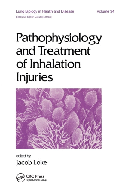 Book cover of: Pathophysiology and Treatment of Inhalation Injuries