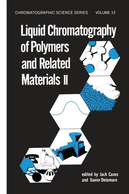 Book cover of: Liquid Chromatography of Polymers and Related Materials, II