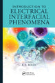 Book cover of: Introduction to Electrical Interfacial Phenomena. By: K. S. Birdi