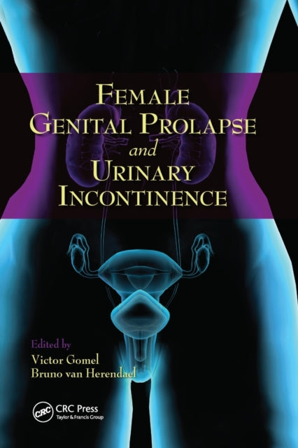 Book cover of: Female Genital Prolapse and Urinary Incontinence. By: Victor Gomel