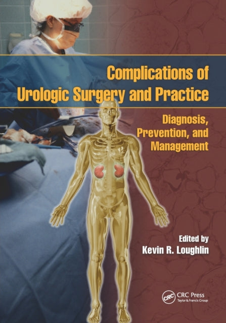 Complications of Urologic Surgery and Practice