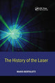 Book cover of: History of the Laser. By: Mario Bertolotti