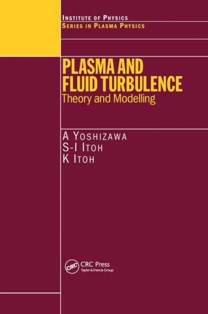 Book cover of: Plasma and Fluid Turbulence. By: A. Yoshizawa