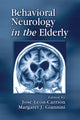 Book cover of: Behavioral Neurology in the Elderly. By: José León-Carrión